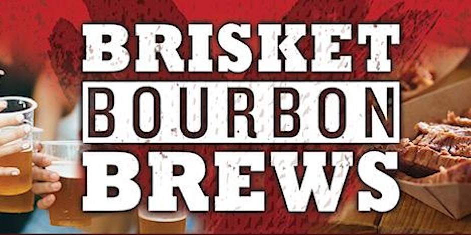 Brisket, Bourbon and Brew event